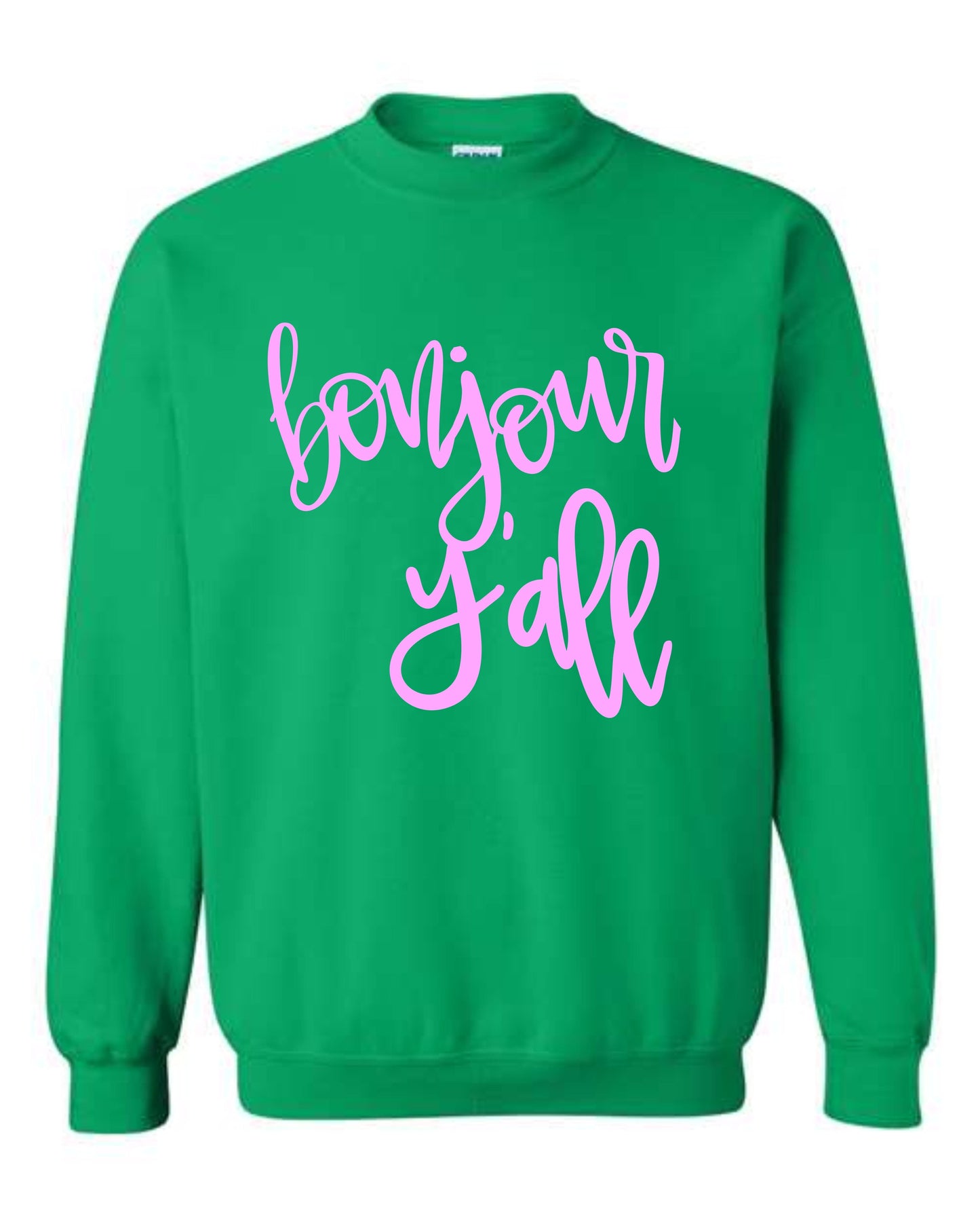 Graphic Tees Bonjour Y'all Sweatshirt