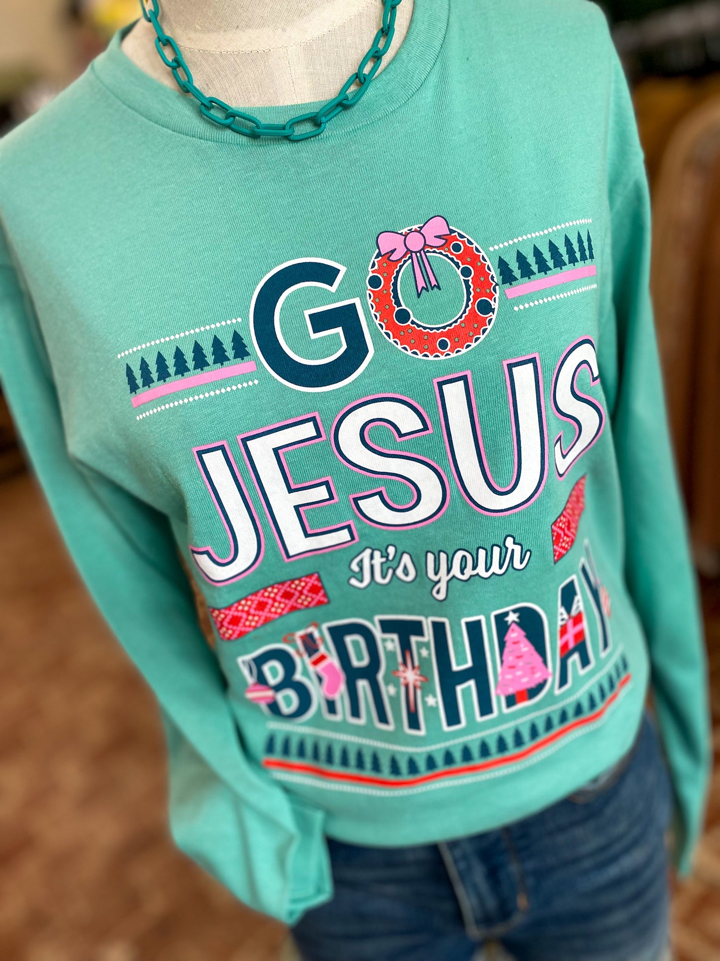 Go Jesus It's Your Birthday -Turquoise